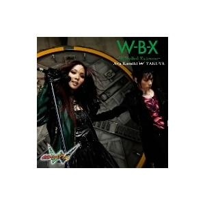 【クリックで詳細表示】W-B-X～W Boiled Extreme～(DVD付)｜上木彩矢/w/TAKUYA｜エイベックス・エンタテインメント(株)｜送料無料
