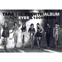 【クリックで詳細表示】[韓国]ティアラ(T-ara)4th ミニアルバム「BLACK EYES」