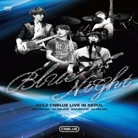 【クリックで詳細表示】CNブルー(CNBLUE)「012 CNBLUE Concert： BLUE NIGHT (2DVD＋40P PhotoBook)」