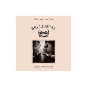 【クリックで詳細表示】BELLISSIMA ～Finest Jazz from Italy～｜オムニバス｜インディペンデントレーベル｜送料無料