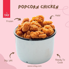 [Newly Launch] Tay Chicken Popcorn 1kg (Ready To Eat)【Halal】