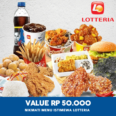 [FAST FOOD] Value Voucher 50K /Lotteria Deals for only Rp37.000 instead of Rp50.000